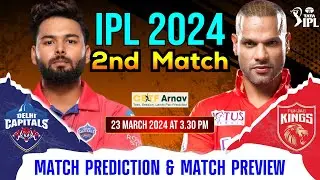 IPL 2024 : Punjab vs Delhi IPL 2nd Match Prediction Today