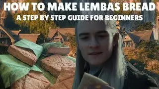 How to Make Lembas Bread - Lord of The Rings - Easy Beginners Guide