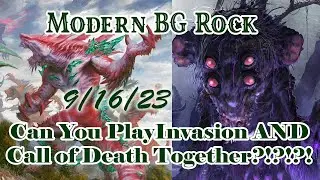 Call of Death Dwellers AND Invasion of Ikoria?! Modern BG Rock! (9/16/23)