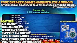 TERBARU!! Tutorial Lengkap Cara Mudah Cheats Game Aethersx2 Menggunakan Code Breaker | Work Semua HP