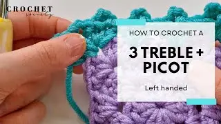 How to Crochet a 3tr+picot stitch (left-handed) | Beginner Crochet