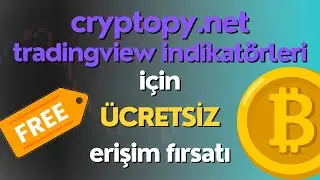 cryptopy.net ve t&uuml;m tradingview indikat&ouml;rlerine &uuml;cretsiz erişim fırsatını ka&ccedil;ırmayın!