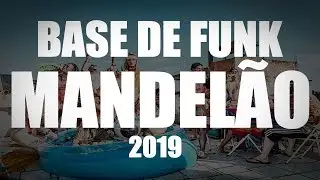 BASE DE FUNK MANDEL&Atilde;O #6 2019🎼 #USOLIVRE#