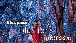 cara edit blue tone