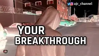 Your Breakthrough || Art of Justice