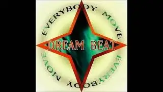 Dream Beat - Everybody Move (Radio Edit)