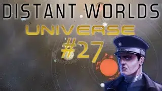 Let's Play Distant Worlds: Universe S2E27 Retreat and Adapt