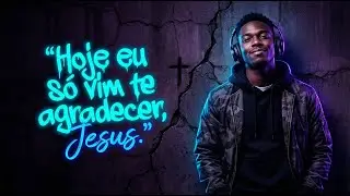 Hoje Eu Só Vim Agradecer… Porque Deus Nunca Me Soltou | Louvor Trap Gospel