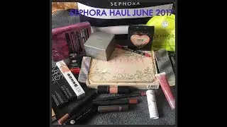 HUGE SEPHORA HAUL JUNE 2017!!! New Makeup!!