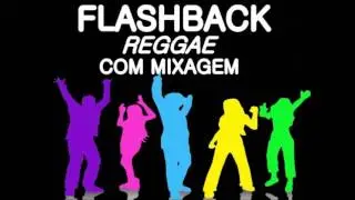 flashback reggae com mixagem (faixa 09)