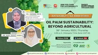 Sustainability Talk Series 1/2023 - 𝐃𝐑. 𝒁𝚨𝚰𝚴𝚨𝐁 𝚰𝐃𝐑𝚰𝐒