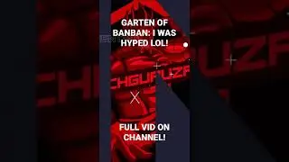 GARTEN OF BANBAN! CLIP 1: Full video out now! Subscribe to my channel for more content!
