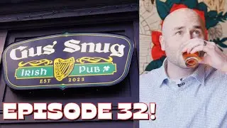 EETD Episode 32: Gus' Snug Irish Pub