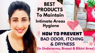 3 Personal Hygiene Products for Women | Feminine Intimate Health Tips  | Sirona Intimate Wash Review