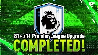 81+ X11 Premier League Upgrade SBC Completed - Tips & Cheap Method - Fifa 23