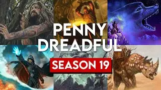 Начало 19-го сезона &mdash; Penny Dreadful MTG