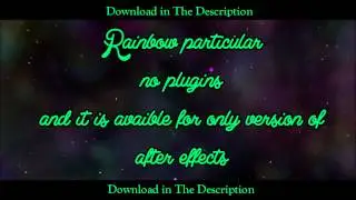 After Effects Rainbow Particle | FREE DOWNLOAD | 2015 Link