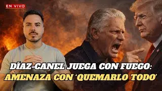 🔴Despierta Cuba: Díaz-Canel amenaza con arrasar Cuba, militares se movilizan y el petróleo se agota