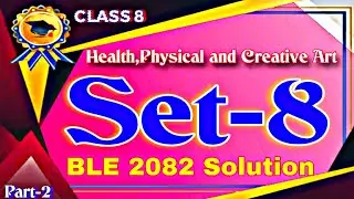 Health | Class 8 | BLE Set-8 Solution | Part-2 | 2082 | Readmore publication | Gen-Z Explain 
