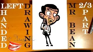 How to Draw LEFT HANDED | MR BEAN Cartoon Step by Step EASY | PART 2/3