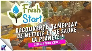 FRESH START CLEANING SIMULATOR 💦 Nettoyer pour SAUVER le monde ! Gameplay d&eacute;couverte CHILL