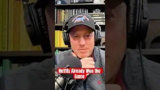 Netflix Already Won the Game
