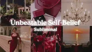 ✨Ultimate Abundance Subliminal ✨ (Unbeatable Self-Belief)