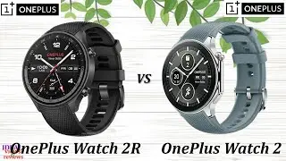 Oneplus Watch 2R vs Oneplus Watch 2