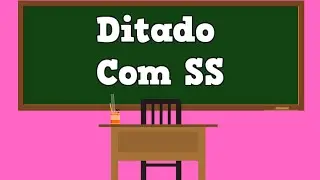 Ditado de Palavras com Dígrafo SS - Ditado com Dígrafo SS -Aula de Português- #explicandoumpoucomais