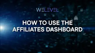 Maximize Your WeLevel Earnings in Minutes with our Affiliates Dashboard!