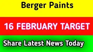 Berger Paints Share Latest News Today || Berger Paints Share News Today
