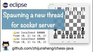Java Chess 022: Spawning a new thread for socket server