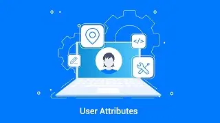 How to use User Attributes