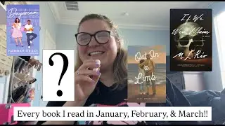 Reading Wrapup - 1st Quarter of 2025! (Every book I read in January, February, & March!)