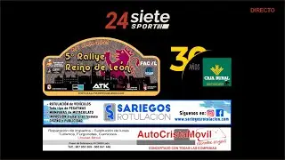 🔴📡 [DIRECTO] 24SIETE SPORT - CEREMONIA DE SALIDA IV RALLYE REINO DE LEÓN