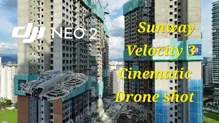 Sunway Velocity 3 Construction Cinematic Drone Shot by DJI NEO 2 With RC N3 Controller