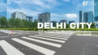 Delhi city। Amazing fact about Delhi। Delhi City View। Delhi city tour। Delhi city facts।।
