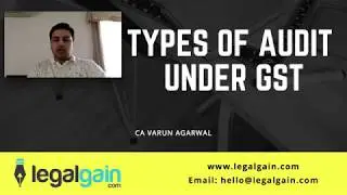 GST Audit Types Provisions & Procedures (2018)