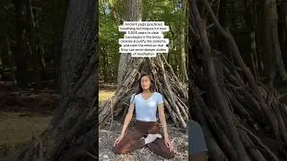 Ancient Breathing Techniques - Pranayama