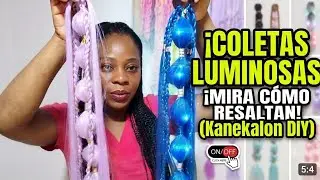 Coletas  con luces 🎇🎆tutorial con kanekalon ✨
