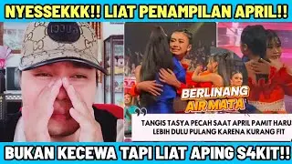 NYESEKK BANGET LIAT PENAMPILAN APRIL SEMALEM!! BUKAN KARNA KECEWA? TAPI LIAT APRIL S4KIT