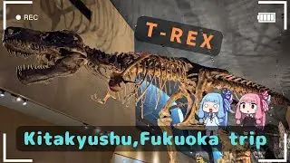 【Kitakyushu,Fukuoka trip】T-REX with great power!!!!_ Happy Japan Holiday