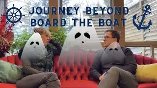 Journey Beyond with Bonsai Stays -  Board the Boat ft. Cathy Lane - Part 1