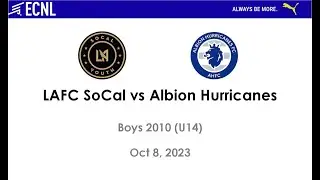 2023-10-08 LAFC SoCal (0) vs Albion Hurricanes (1)*