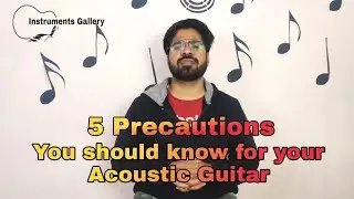 5 Precautions You should know for your  Guitar 🤔| Instruments Gallery🎸 |