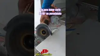 &iquest;Es el Corte en 45 Grados en Porcelanato REALMENTE F&aacute;cil con este Truco?