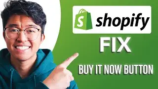 Как исправить кнопку &laquo;Купить сейчас&raquo; в Shopify (ПРОСТОЕ и понятное руководство!)