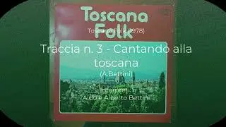 Toscana Folk - 03 - Duo Bettini - Cantando alla toscana