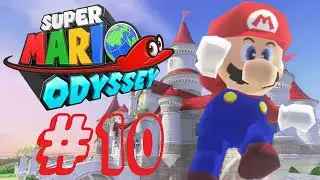 Super Mario Odyssey | Gameplay Walkthrough Part 10 | Mushroom Kingdom + Cap Kingdom!