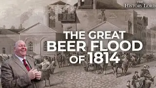 The Great Beer Flood Of 1814